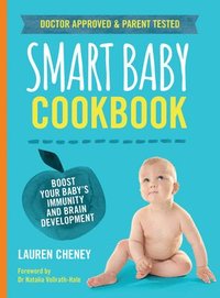 bokomslag The Smart Baby Cookbook