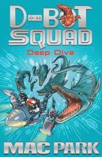 bokomslag Deep Dive: D-Bot Squad 6