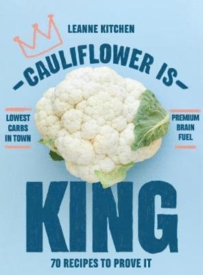 Cauliflower is King 1