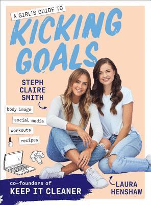 A Girl's Guide to Kicking Goals 1