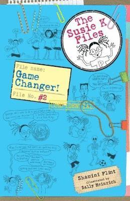 Game Changer! The Susie K Files 2 1
