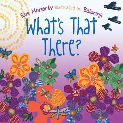 Ros Moriarty - What's That There?, Häftad