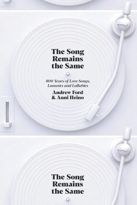 Song Remains The Same: 800 Years Of Love Songs, Laments And Lullabies 1