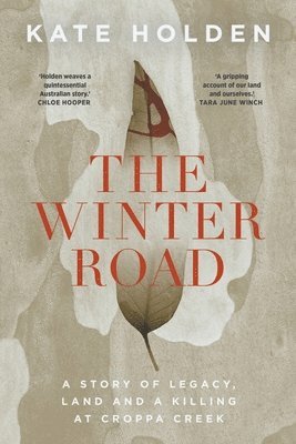 Kate Holden - Winter Road, Häftad