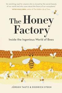 bokomslag Honey Factory: Inside the Ingenious World of Bees