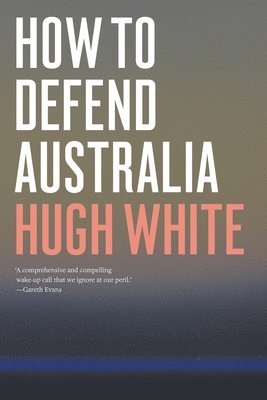 bokomslag How to Defend Australia