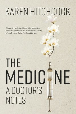 The Medicine: A Doctor's Notes 1