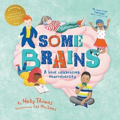 Nelly Thomas - Some Brains: A book celebrating neurodiversity, Häftad
