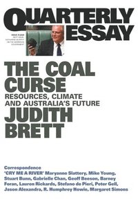 bokomslag Quarterly Essay 78: The Coal Curse: Resources, Climate and Australia's Future