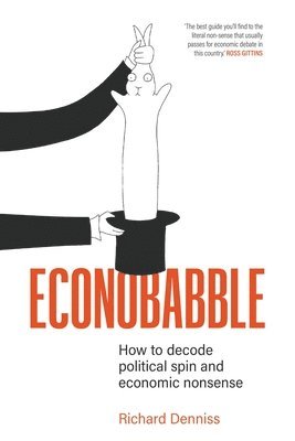 Richard Denniss - Econobabble, Häftad