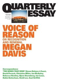 bokomslag Voice of Reason: On Recognition and Renewal: Quarterly Essay 90