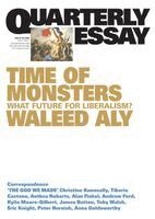 Waleed Aly - Time of Monsters: What Future for Liberalism?; Quarterly Essay 103, Häftad