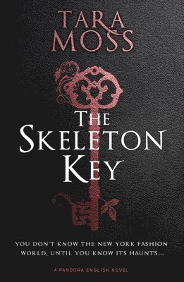 Tara Moss - The Skeleton Key: Volume 3, Häftad. Tillgänglighet: Tillfälligt slut
