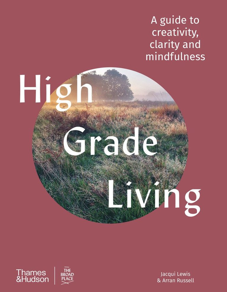 Jacqui Lewis, Arran Russell - High Grade Living, Inbunden