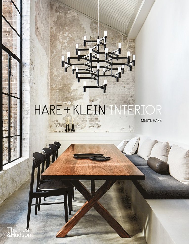 Meryl Hare - Hare + Klein Interior, Inbunden
