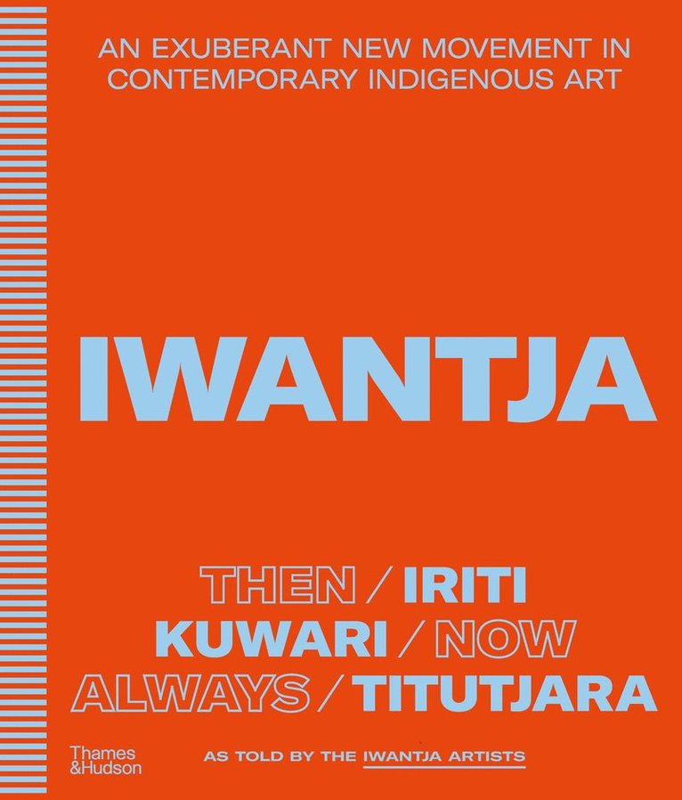 Iwantja Arts, TBD - Iwantja, Inbunden