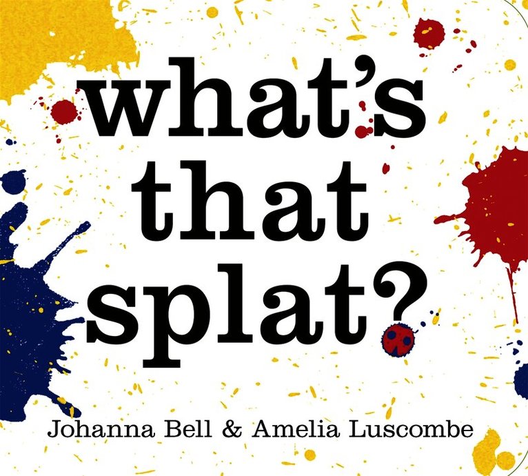 What's that Splat?
