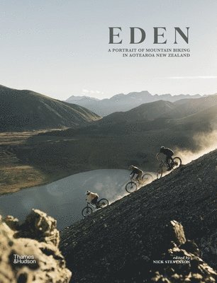 Eden: A Portrait of Mountain Biking in New Zealand 1