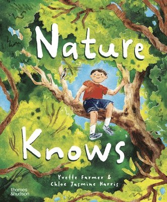 Yvette Farmer - Nature Knows, Inbunden