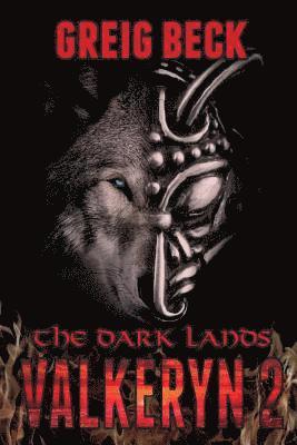 bokomslag The Dark Lands: The Valkeryn Chronicles Book 2