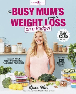 bokomslag The Busy Mum's Guide to Weight Loss on a Budget