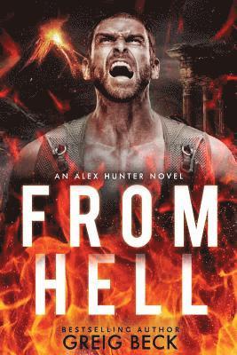 Greig Beck - From Hell, Häftad