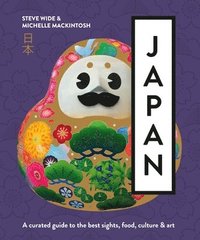 bokomslag Japan: A Curated Guide to the Best Areas, Food, Culture & Art