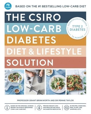Grant Brinkworth, Pennie Taylor - CSIRO Low-carb Diabetes Diet & Lifestyle Solution, Häftad