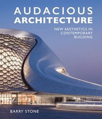 bokomslag Audacious Architecture