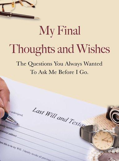 TBD - My Final Thoughts and Wishes, Häftad