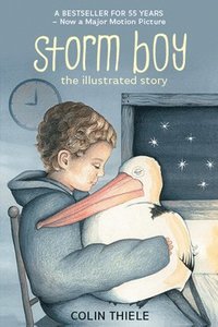 bokomslag Storm Boy-The Illustrated Story