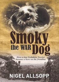 bokomslag Smoky the War Dog