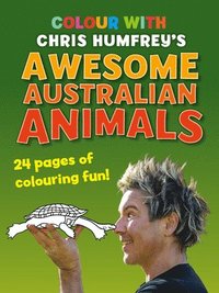 bokomslag Colour with Chris Humfrey's Awesome Australian Animals