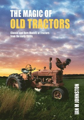 Magic of Old Tractors 1
