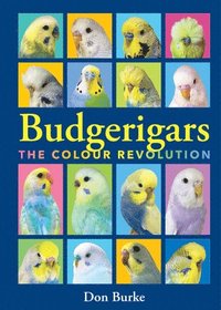 bokomslag Budgerigars: The Color Revoluation