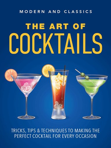 David Cowie - Art of Cocktails, Inbunden