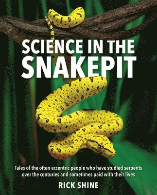 Science in the Snakepit