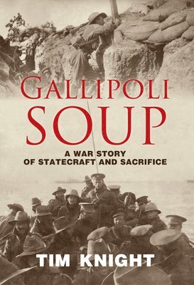 bokomslag Gallipoli Soup