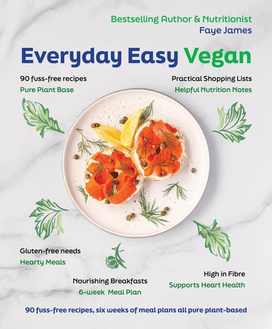Faye James - Everyday Easy Vegan, Häftad