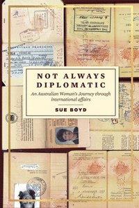 bokomslag Not Always Diplomatic