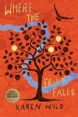 Karen Wyld - Where The Fruit Falls, Häftad