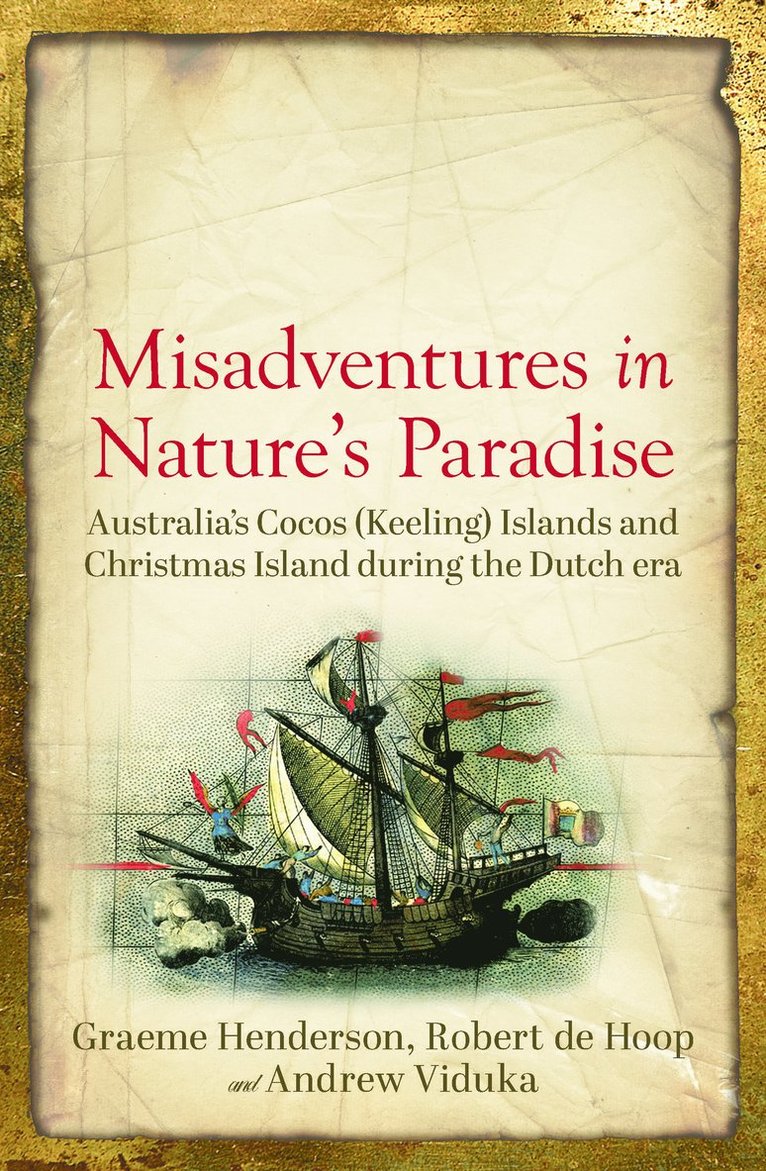 Graeme Henderson, Robert de Hoop, Andrew Viduka - Misadventures in Nature's Paradise, Häftad