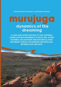 bokomslag Murujuga: Dynamics of the Dreaming