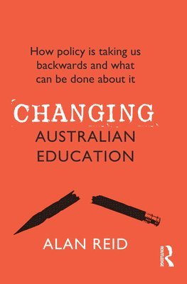 Changing Australian Education 1