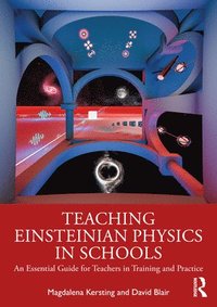 bokomslag Teaching Einsteinian Physics in Schools