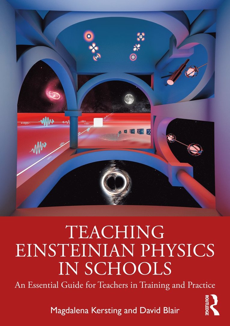 Magdalena Kersting, David Blair, Magdalena Kersting, David Blair - Teaching Einsteinian Physics in Schools, Häftad