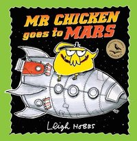 bokomslag Mr Chicken Goes to Mars