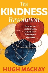 bokomslag The Kindness Revolution