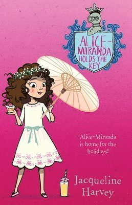 Alice-Miranda Holds the Key, Volume 15