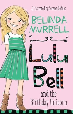 Lulu Bell and the Birthday Unicorn: Volume 1